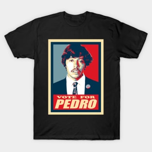 More Then Awesome Vote For Pedro Nostalgic Beautiful Model Graphic For Fan T-Shirt